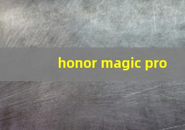 honor magic pro